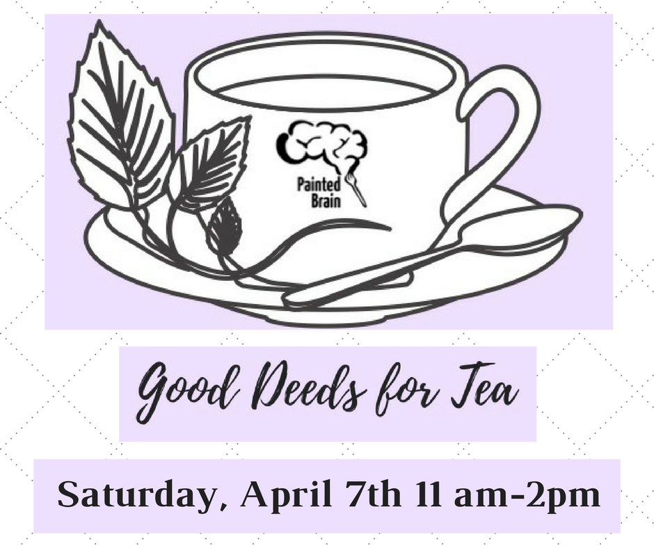 Good Deeds for Tea on Saturday, April 7th