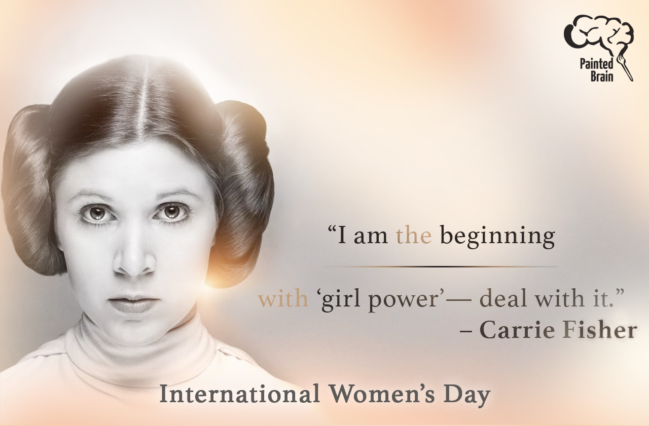 A Tribute to Carrie Fisher For International Women's Day