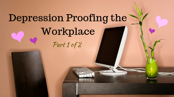 Depression Proofing the Workplace