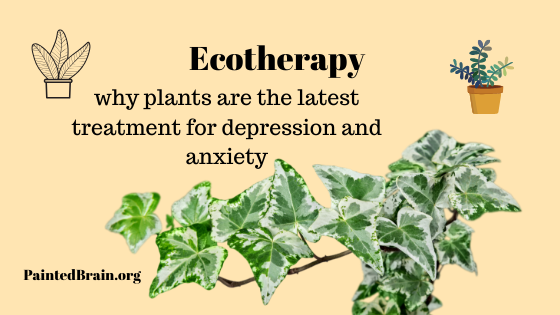 Ecotherapy - why plants are the latest treatment for depression and anxiety